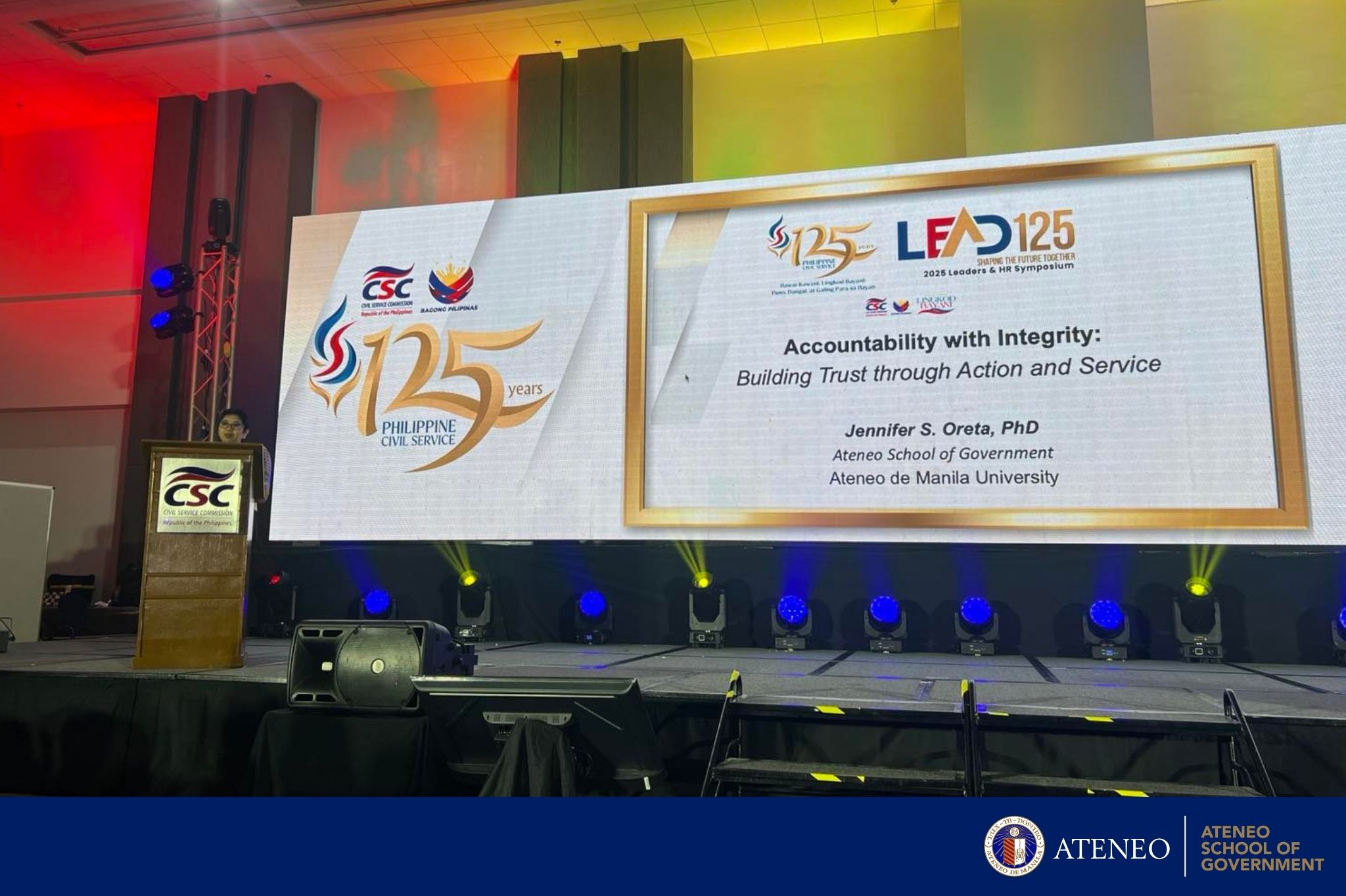 Ateneo School of Government Dean Calls for Accountability with Integrity at  CSC’s 125th Anniversary Celebration