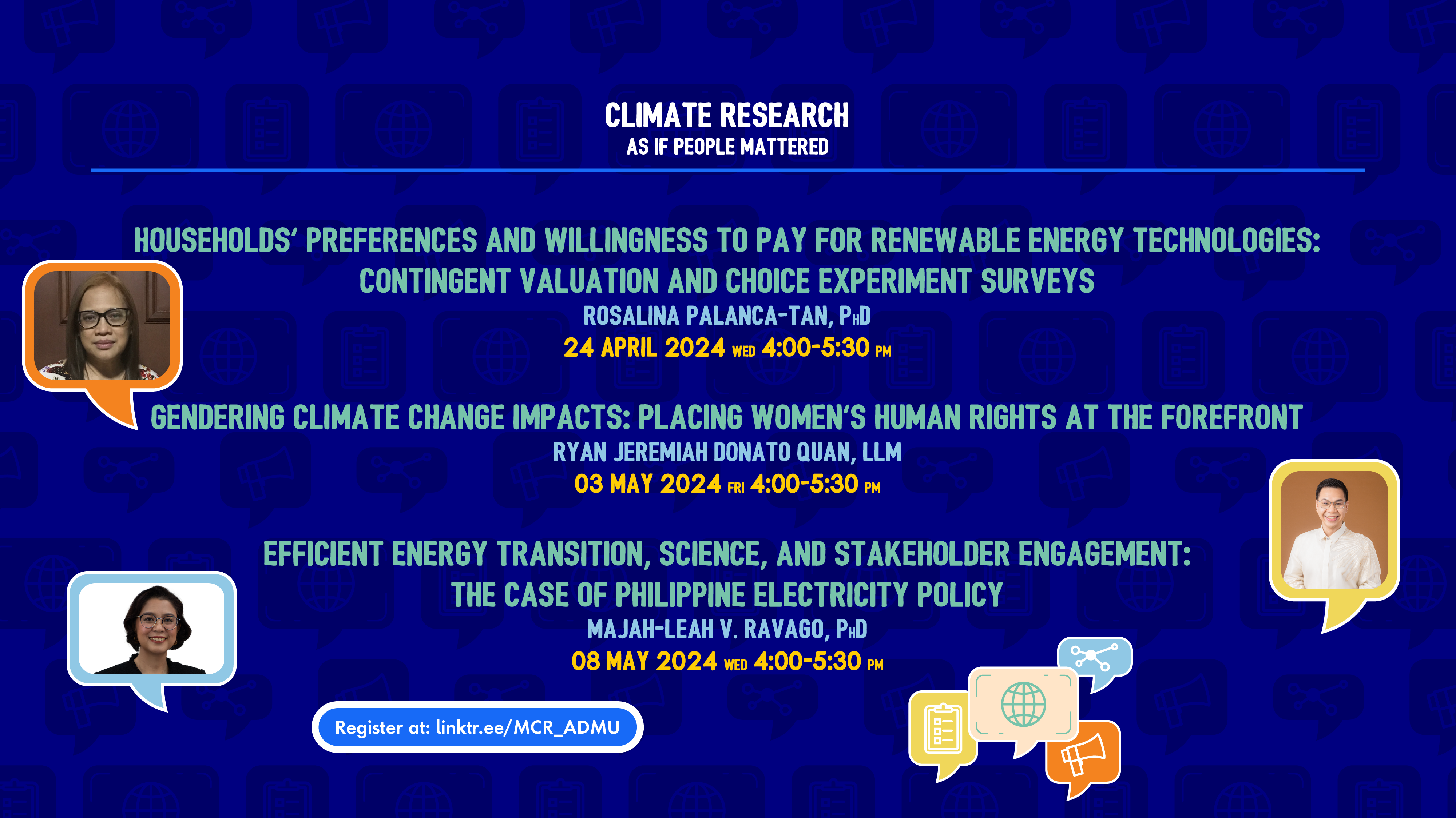 The topics, schedule, and speakers for the three webinars of the "Climate Research 'As If People Mattered'" series. The webinars will occur on 24 April, and on the 3rd and 8th of May, from 4:00 to 5:30pm.
