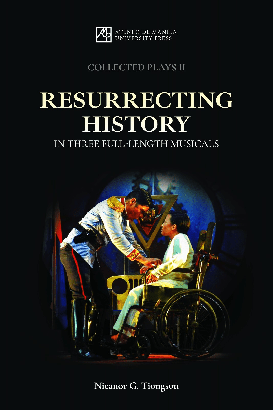 Front Cover of Collected Plays II: Resurrecting History
