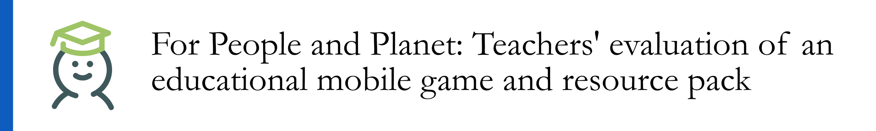 Rodrigo et al 2021 - For People and Planet: Teachers' evaluation of an educational mobile game and resource pack