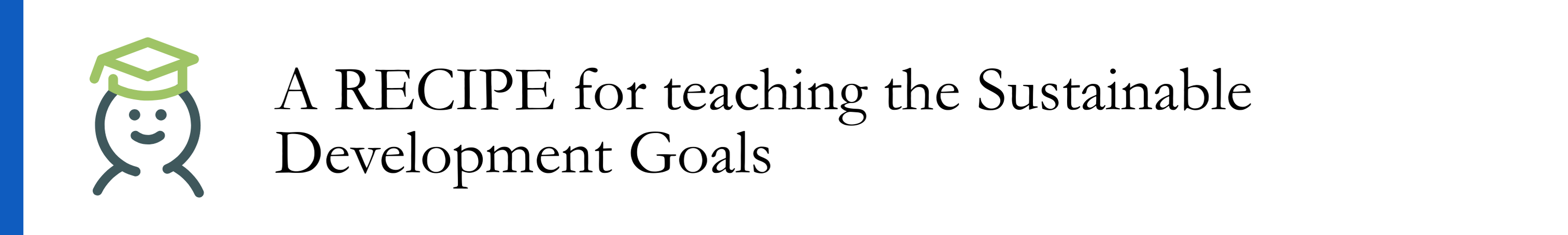 Rodrigo et al 2020 - A RECIPE for teaching the Sustainable Development Goals