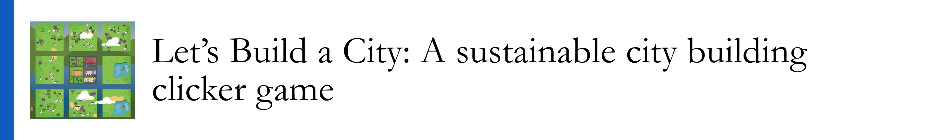 Ortega et al 2019 - Let’s Build a City: A sustainable city building clicker game