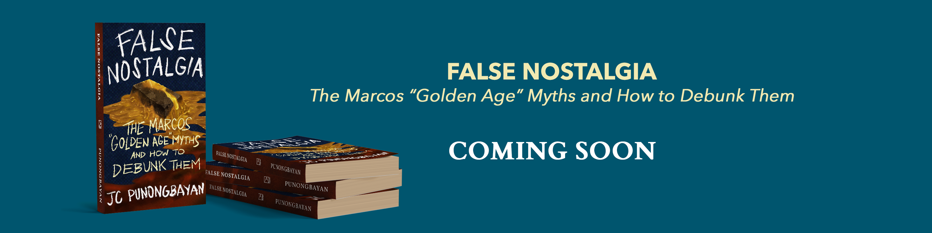 Pre-order your copy of False Nostalgia: The Marcos "Golden Age" Myths and How to Debunk Them