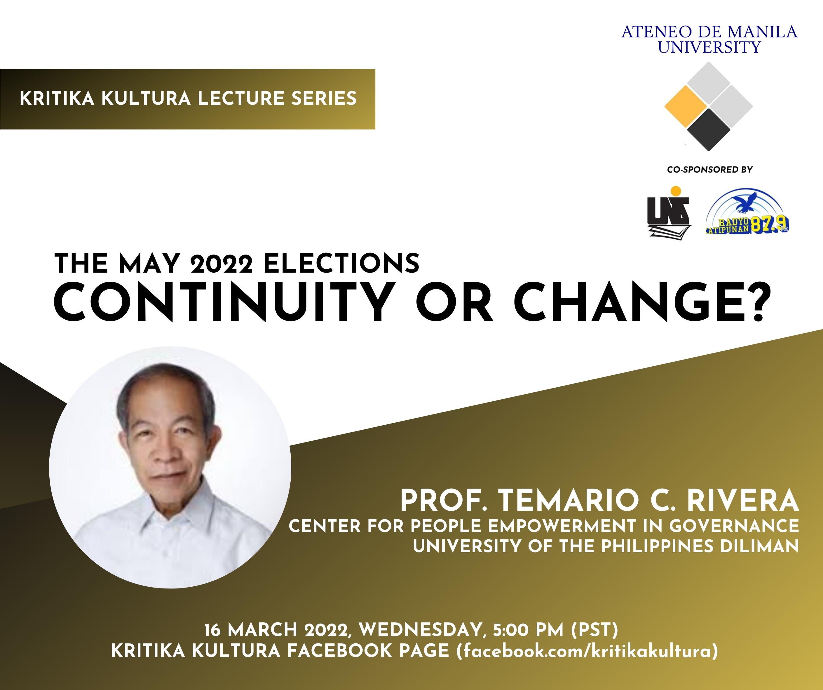 Kritika Kultura Lecture Series presents Temario C. Rivera’s The May 2022 Elections: Continuity or Change? 