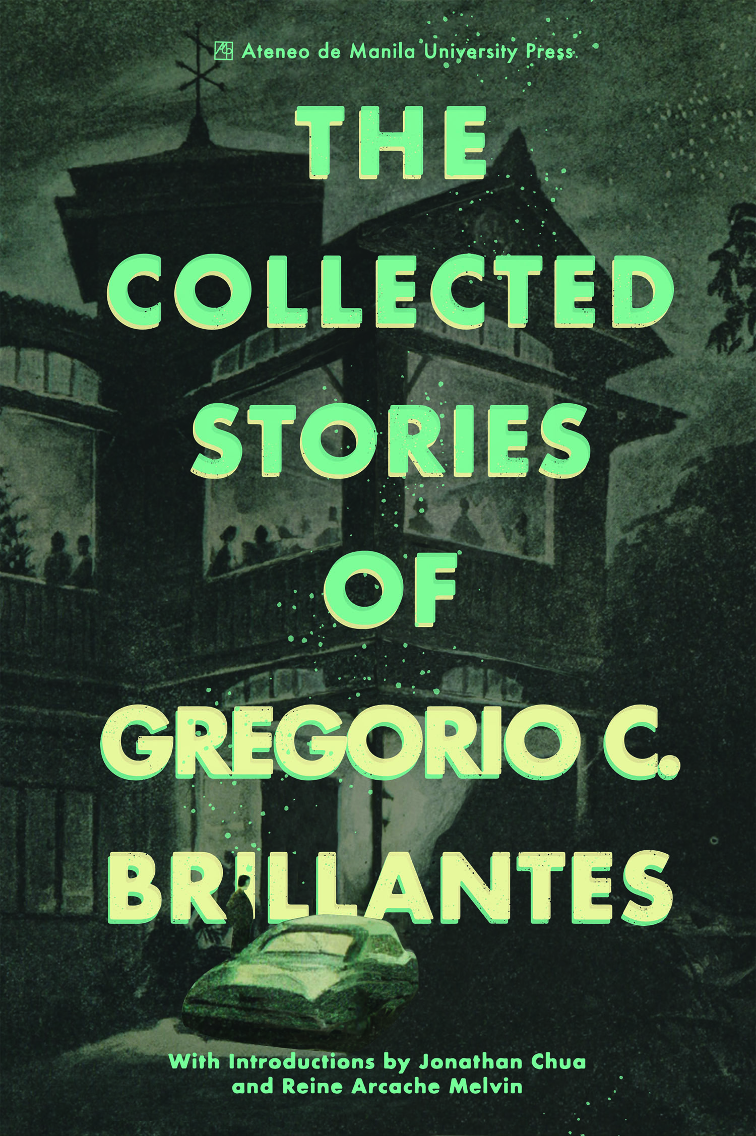 Book cover of The Collected Stories of Gregorio C. Brillantes, edited by Jonathan Chua