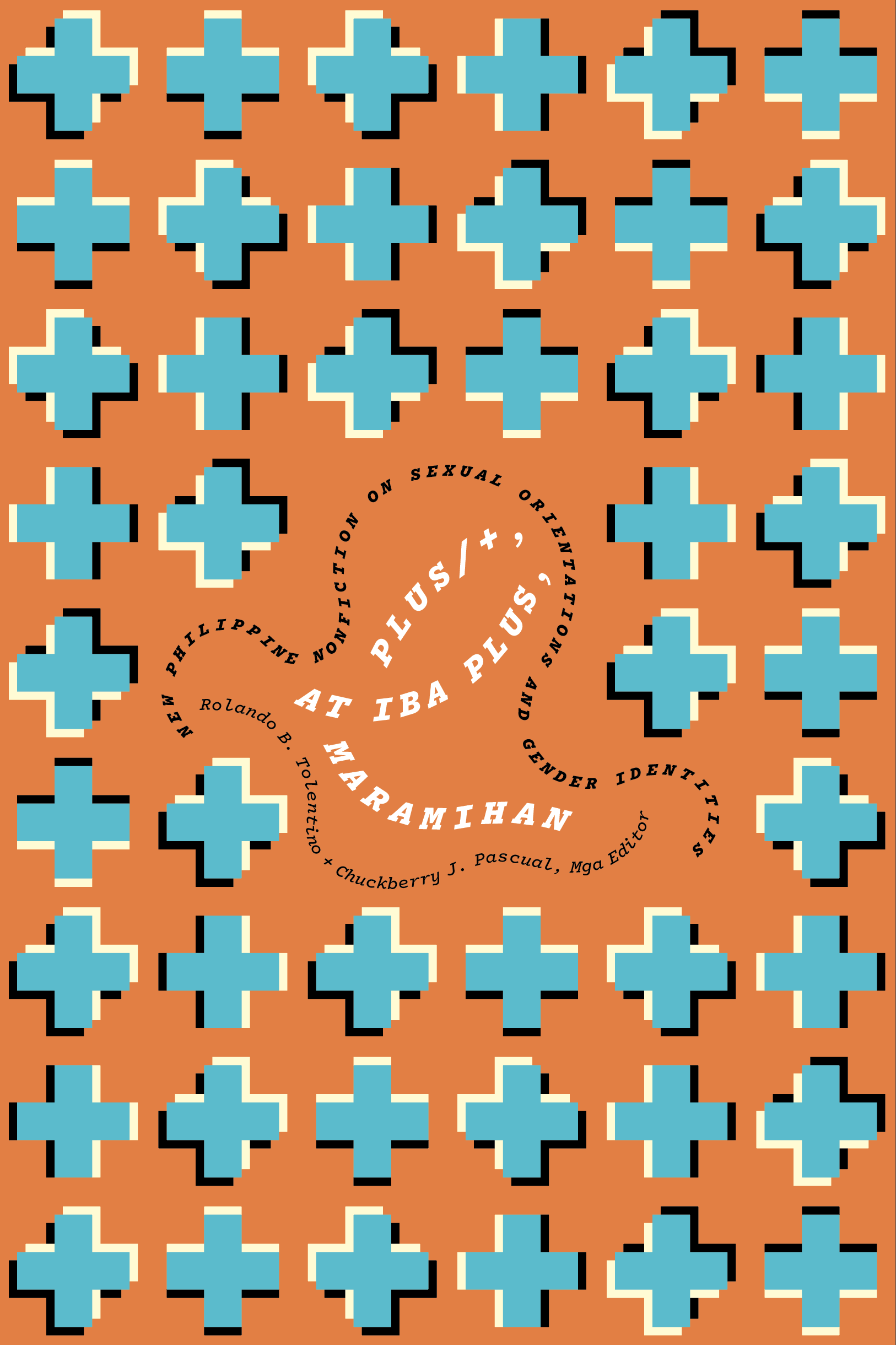 Plus+/, At Iba Pa, Maramihan: New Philippine Nonfiction on Sexual Orientations and Gender Identities