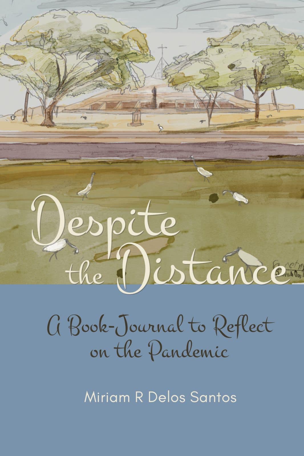 Cover of the book journal "Despite The Distance"