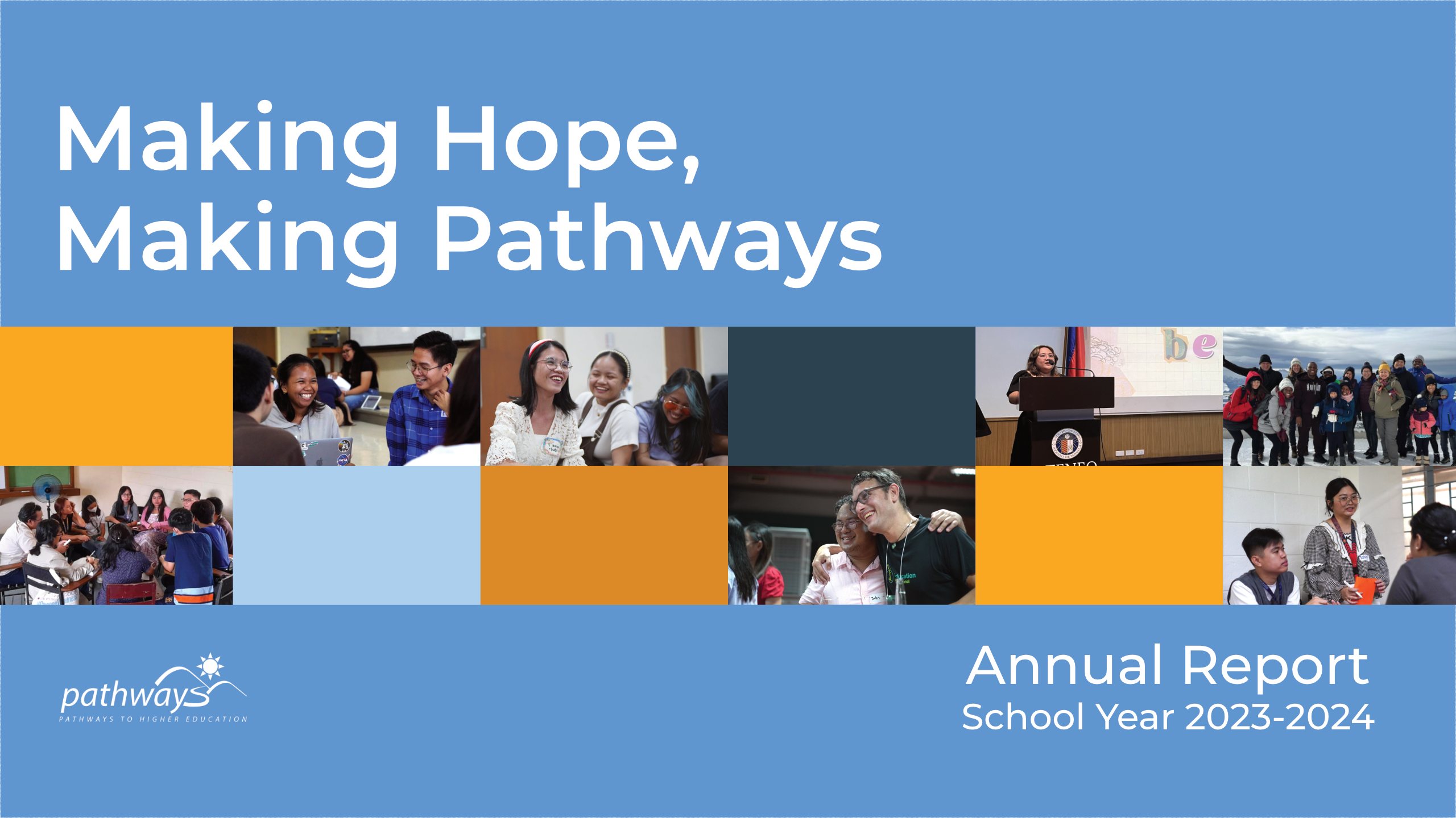 The cover of Pathways' Annual Report School Year 2023-2024 with a collage featuring different activities from the year.