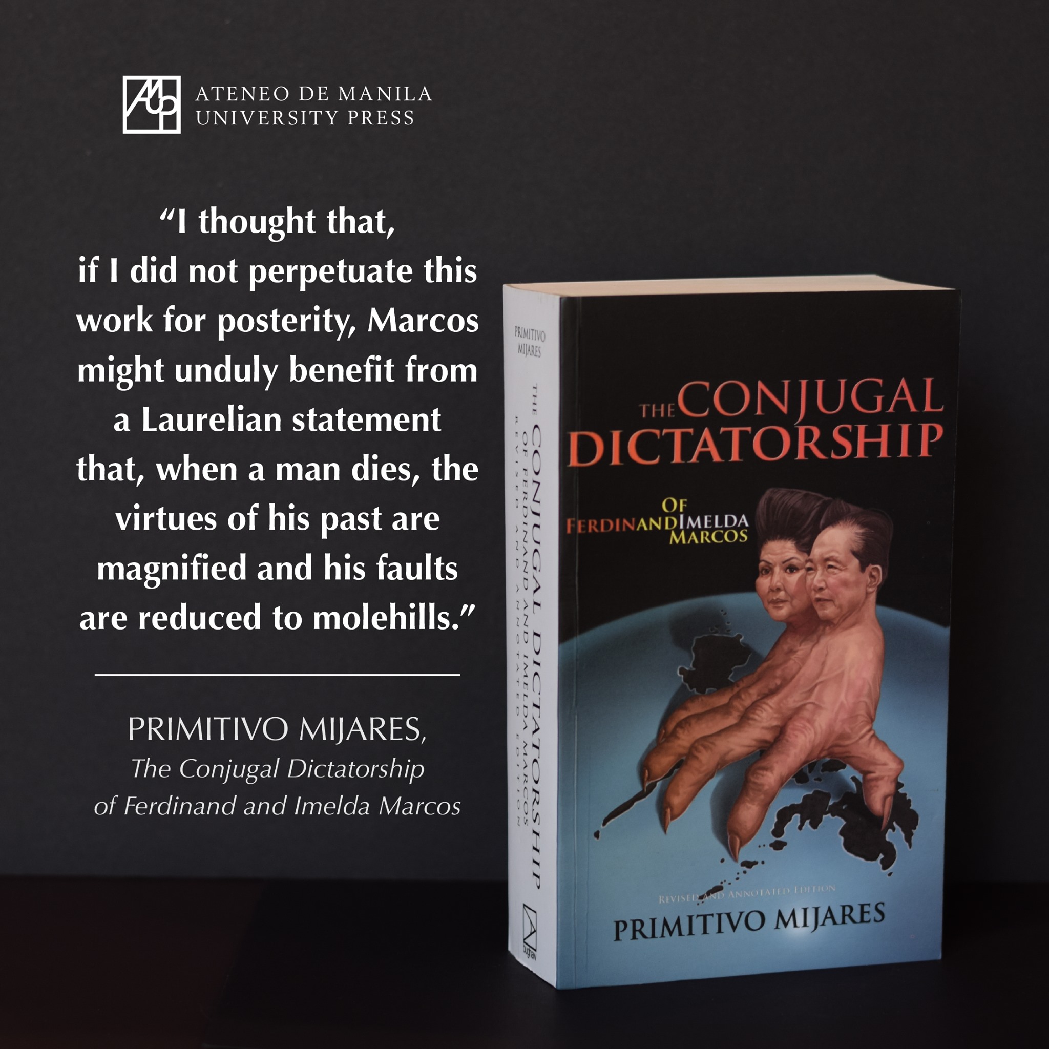 A quote from Primitivo Mijares's 'The Conjugal Dictatorship of Ferdinand and Imelda Marcos.'