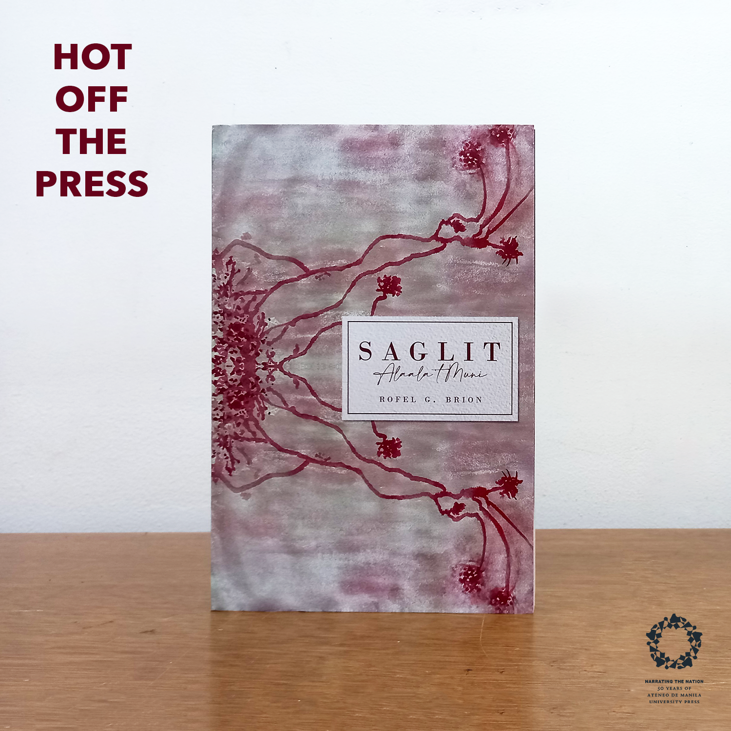 Hot off the Press: Saglit Alaala't Muni