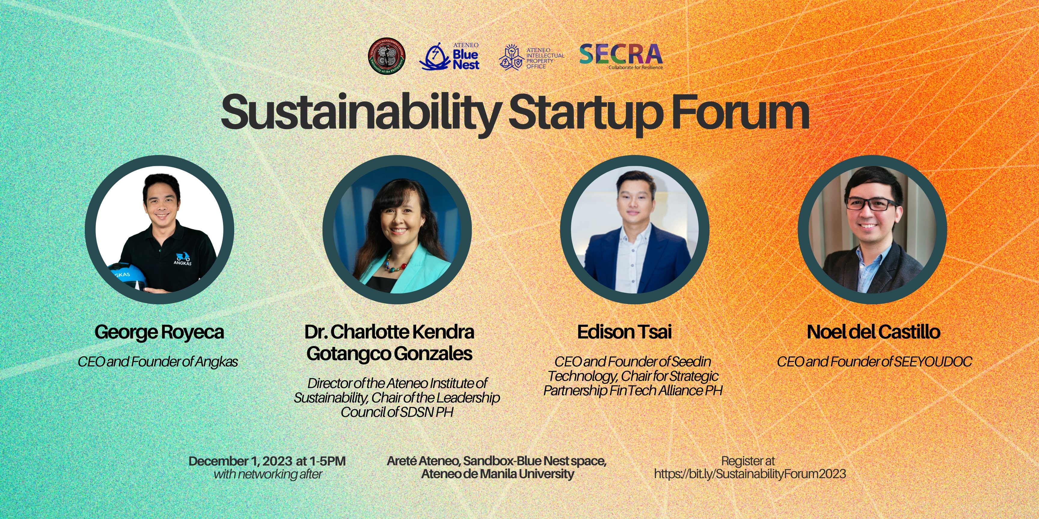 From left to right: George Royeca, CEO and Founder of Angkas; Dr. Charlotte Kendra Gotangco Gonzales, Director of the Ateneo Institute of Sustainability; Edison Tsai, CEO and Founder of SeedIn Technology; Noel del Castillo, CEO and Founder of SeeYouDoc