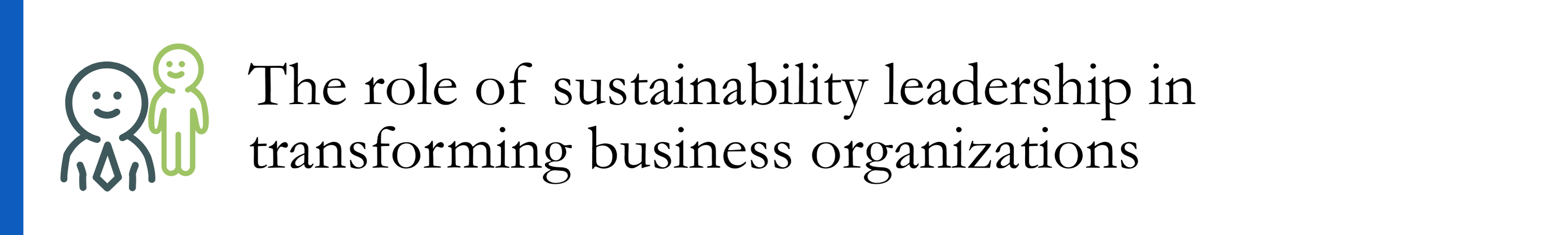 Yabut et al 2024 - The role of sustainability leadership in transforming business organizations