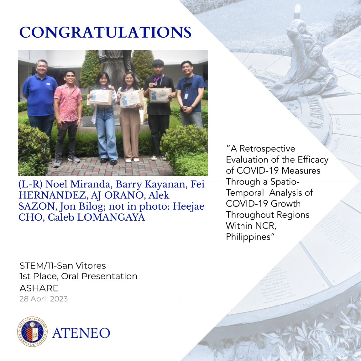 “A Retrospective Evaluation of the Efficacy of COVID-19 Measures through a Spatio-Temporal Analysis of COVID-19 Growth throughout Regions within NCR, Philippines" by Cho, Hernandez, Lomangaya, Orano, and Sazon