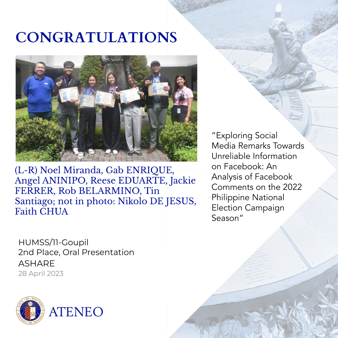 8)	"Exploring Social Media Remarks Towards Unreliable Information on Facebook: An Analysis of Facebook Comments on the 2022 Philippine National Election Campaign Season" by Aninipo, Belarmino, Chua, De Jesus, Eduarte, Enrique, and Ferrer