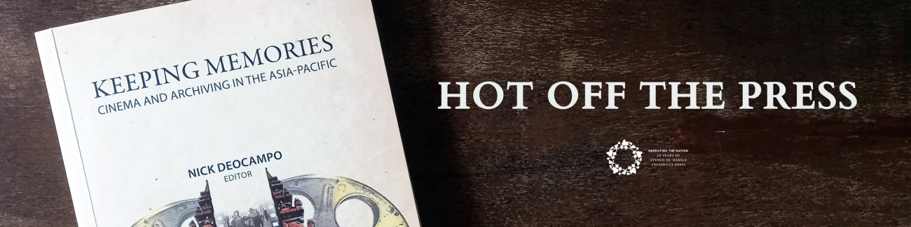 New from the Press: Keeping Memories edited by Nick Deocampo