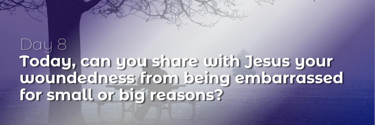 40 Days of Lent: Day 8