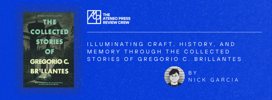 The Collected Stories of Gregorio C. Brillantes 