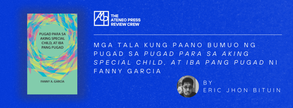 Mga Tala Kung Paano Bumuo ng Pugad sa Pugad Para sa Aking Special Child, at iba pang pugad ni Fanny Garcia