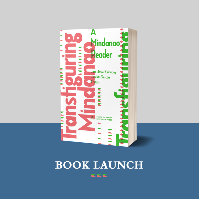 Book Launch: Transfiguring Mindanao, A Mindanao Reader