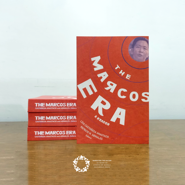 [New from Ateneo Press] The Marcos Era: A Reader