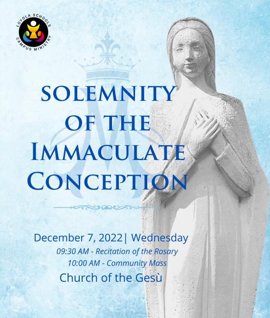 An image of the Blessed Virgin Mary is on the background. On the foreground, the event name in title case, "Solemnity of the Immaculate Conception." December 7, 2022, Wednesday. 9:30 AM: Recitation of the Rosary. 10:00 AM: Community Mass. Church of the Gesù.