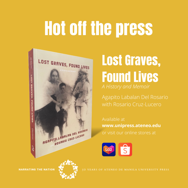 [New from Ateneo Press] Lost Graves, Found Lives: A History and Memoir