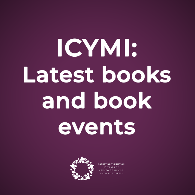 In case you missed it: new books from the Ateneo Press and book events last February