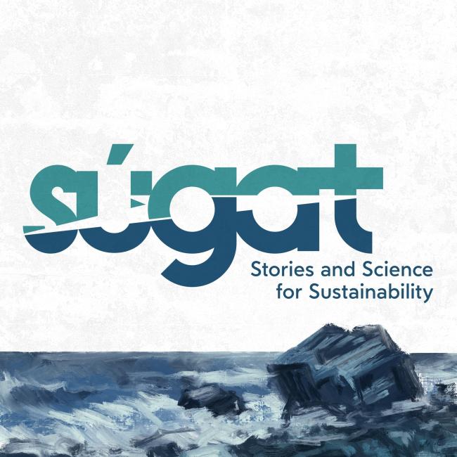 Sugat: Stories and Science for Sustainability