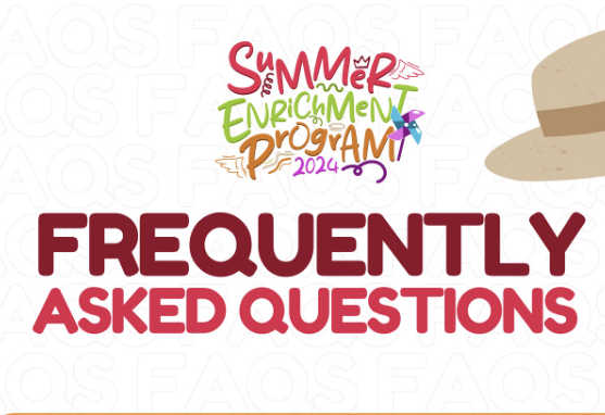 Summer Enrichment Program FAQs  