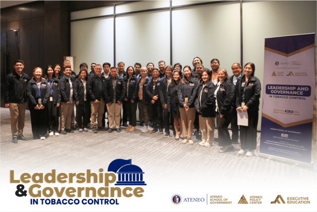 Ateneo School of Government Launches Pioneer Cohort of the Leadership and Governance in Tobacco Control (LGTC) Executive Course