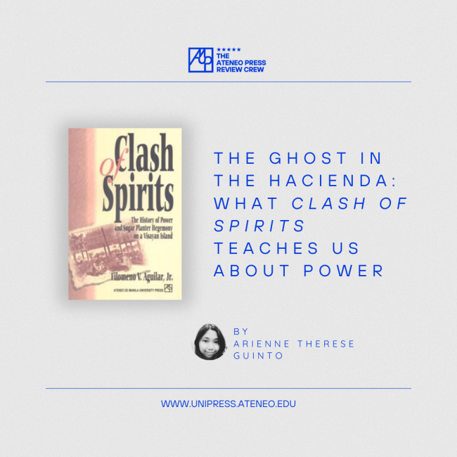 The Ghost in the Hacienda: What Clash of Spirits Teaches Us About Power
