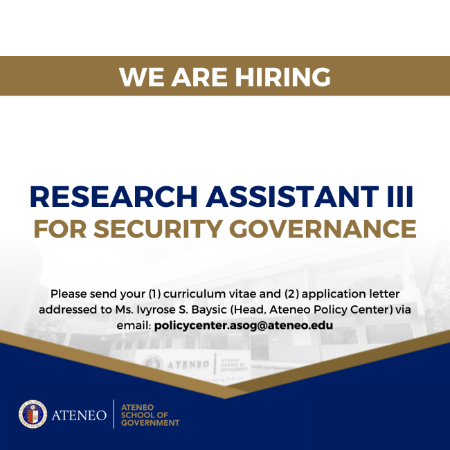 Call for Applications: Ateneo Policy Center Research Assistant III (Security Governance)