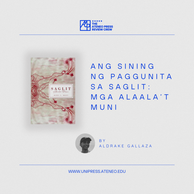 Ang Sining ng Paggunita sa Saglit: Mga Alaala’t Muni