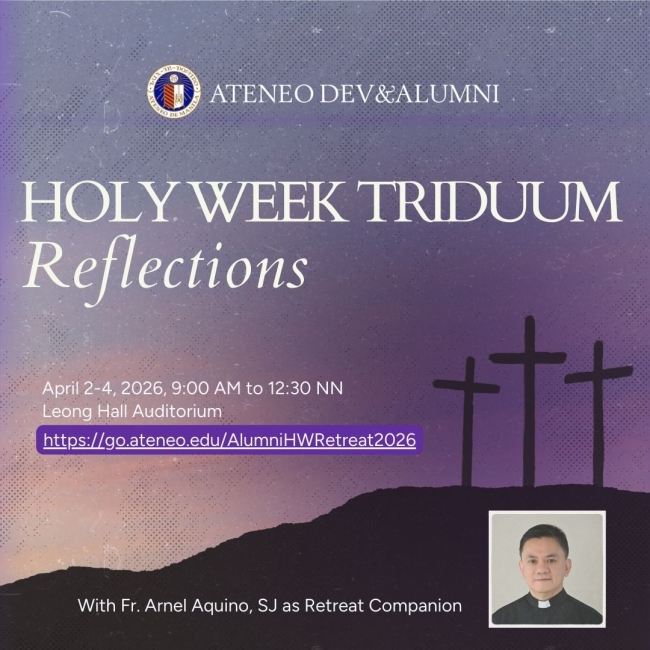 Alumni Holy Week Triduum Retreat, with the theme "Holy Week Triduum Reflections,” with Fr Arnel Aquino, SJ 